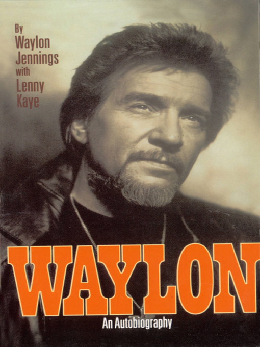 Title details for Waylon by Waylon Jennings - Wait list